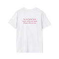 T swift I'll write your name  Unisex Softstyle T-Shirt