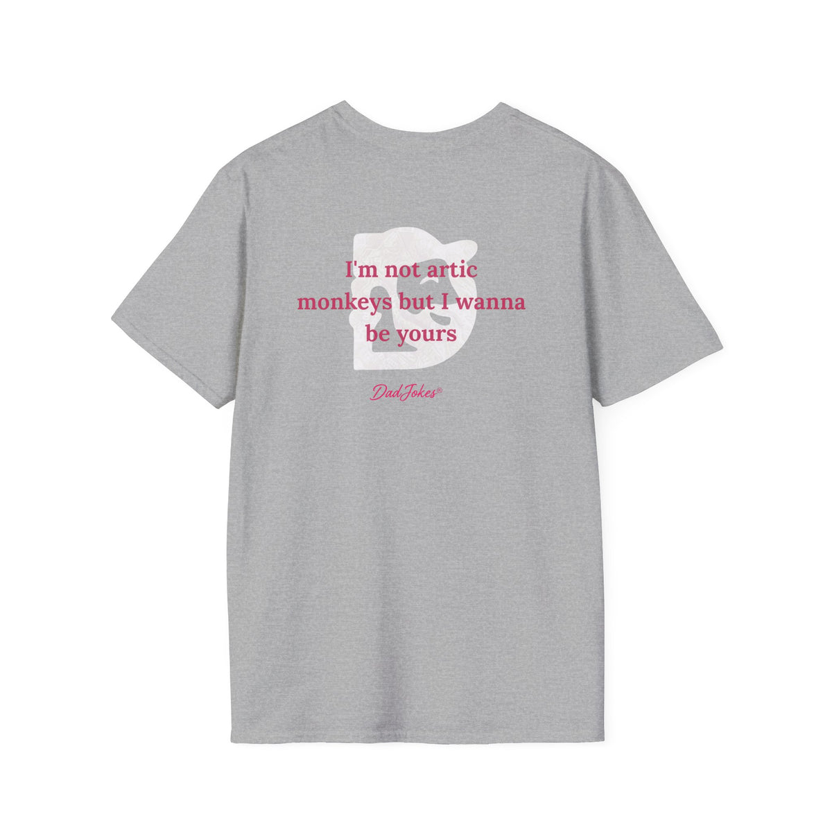 Dad Jokes T-Shirt — "I'm Not Artistic Monkeys But I Wanna Be Yours" Funny Graphic Tee
